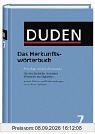 Duden, Bd. 7: Das Herkunftswörterbuch: Etymologie der deutschen Sprache. Die Geschichte der deutschen Wörter bis zur Gegenwart