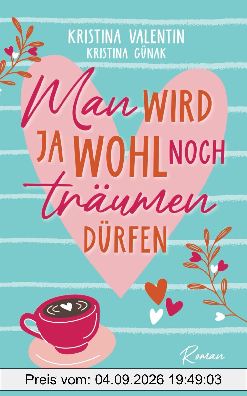 Man wird ja wohl noch träumen dürfen