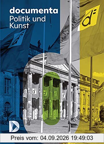 documenta. Politik und Kunst