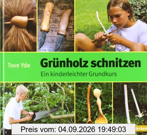 Grünholz schnitzen: Ein kinderleichter Grundkurs