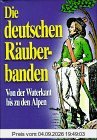 Die deutschen Räuberbanden