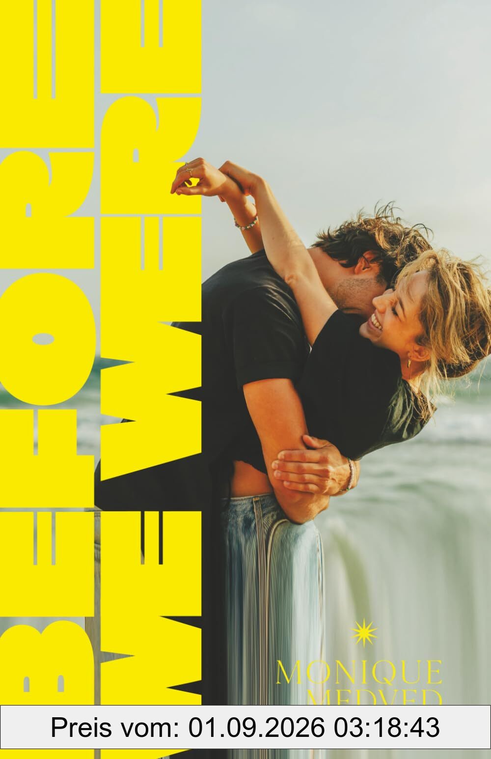 Before We Were (Every Summer After Series, Band 1)
