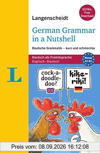 Langenscheidt German Grammar in a Nutshell - Buch mit Download (Langenscheidt Grammatik - kurz und schmerzlos)