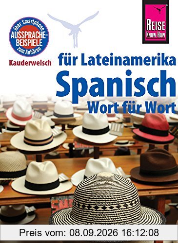 Reise Know-How Sprachführer Spanisch für Lateinamerika - Wort für Wort: Kauderwelsch-Band 5