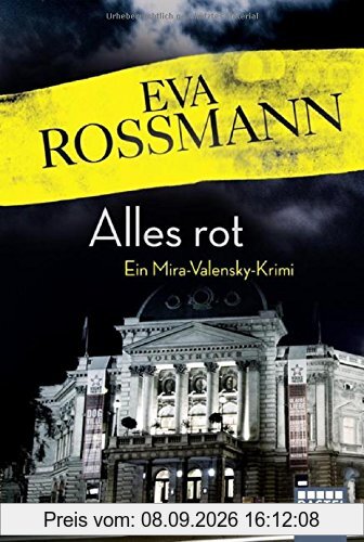 Alles rot: Ein Mira-Valensky-Krimi