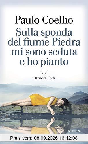 Sulla sponda del fiume Piedra mi sono seduta e ho pianto (I libri di Paulo Coelho)