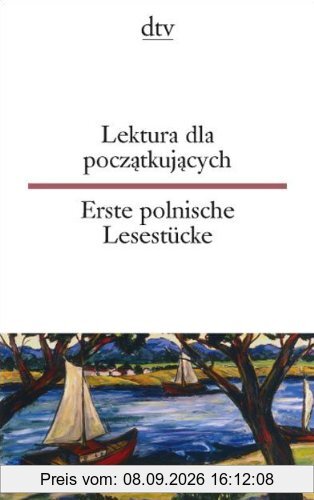 Lektura dla poczatkujacych Erste polnische Lesestücke
