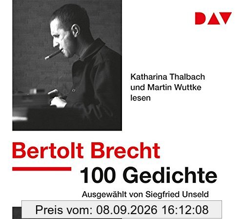 100 Gedichte. Ausgewählt von Siegfried Unseld: Lesung mit Katharina Thalbach und Sylvester Groth (3 CDs)