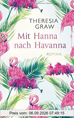 Mit Hanna nach Havanna: Roman