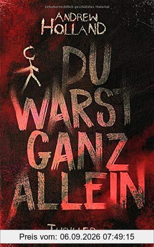 Du warst ganz allein: Thriller (VCU, Band 1)