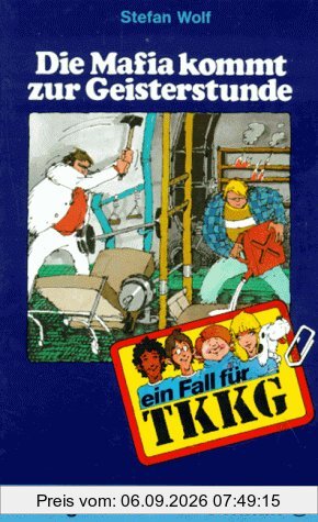 Ein Fall für TKKG, Bd.30, Die Mafia kommt zur Geisterstunde