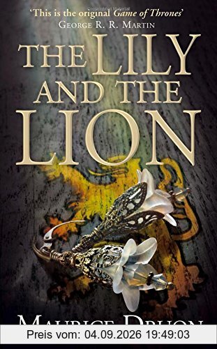 The Accursed Kings 06. The Lily and the Lion