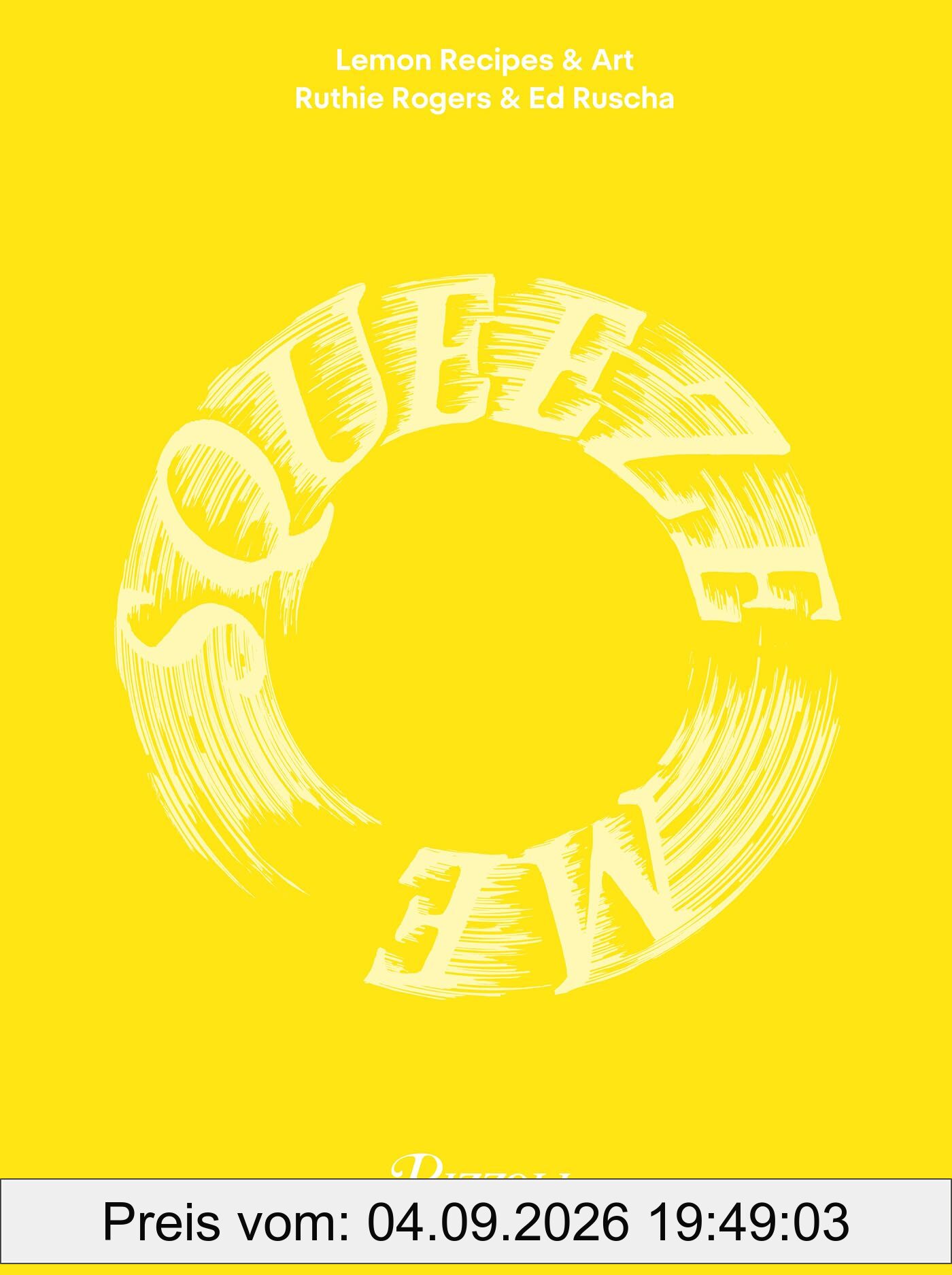 Squeeze Me: Lemon Recipes & Art