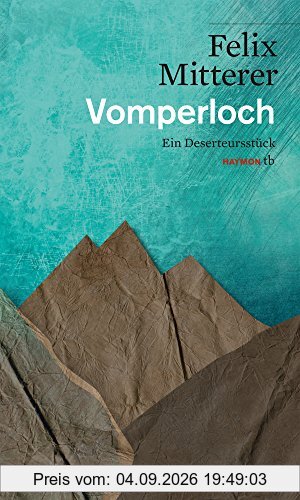 Vomperloch: Ein Deserteursstück (HAYMON TASCHENBUCH)