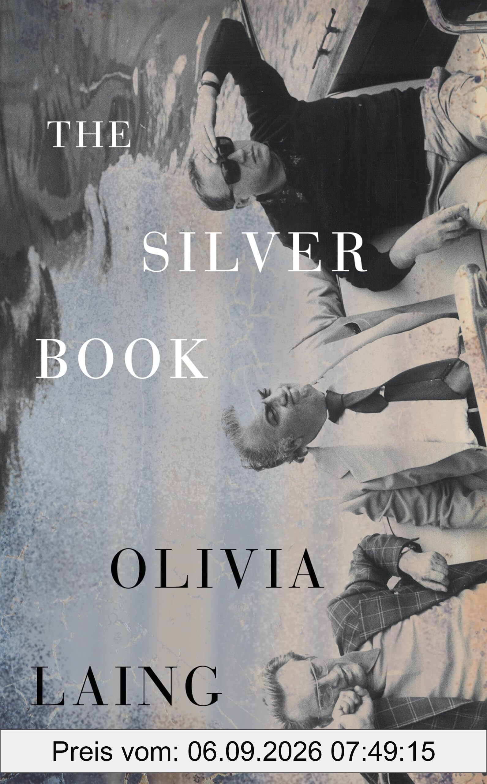The Silver Book: The glittering new queer love story and noirish thriller from the Sunday Times bestselling author