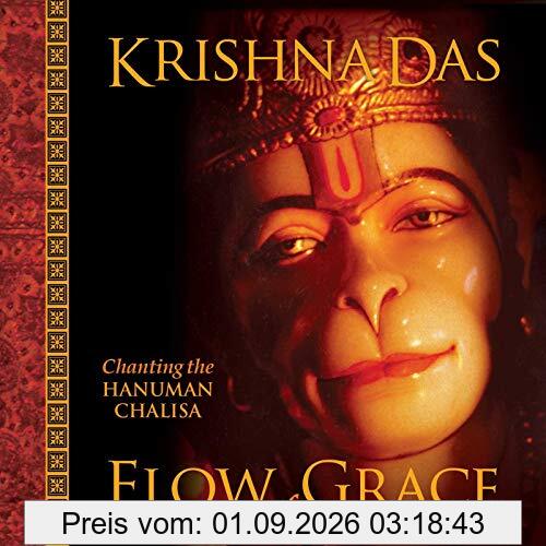 Flow of Grace: Chanting the Hanuman Chalisa (Revised Edition)