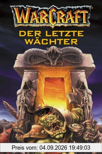 Warcraft, Bd.3: Der letzte Wächter