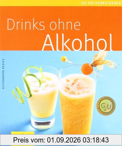 Drinks ohne Alkohol (GU Küchenratgeber Relaunch 2006)