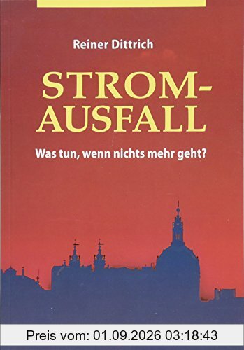 Stromausfall: Was tun, wenn nichts mehr geht?