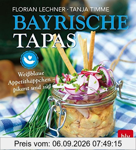 Bayrische Tapas: Weißblaue Appetithäppchen - pikant und süß