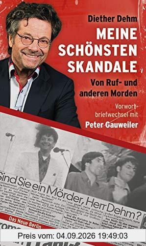 Meine schönsten Skandale: Von Ruf- und anderen Morden