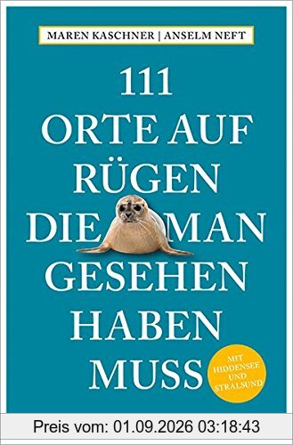 111 Orte auf Rügen, die man gesehen haben muss