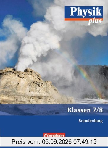 Physik plus - Brandenburg: 7./8. Schuljahr - Schülerbuch