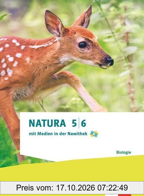 Natura Biologie 5/6.Schulbuch Klassen 5/6. Ausgabe Baden-Württemberg