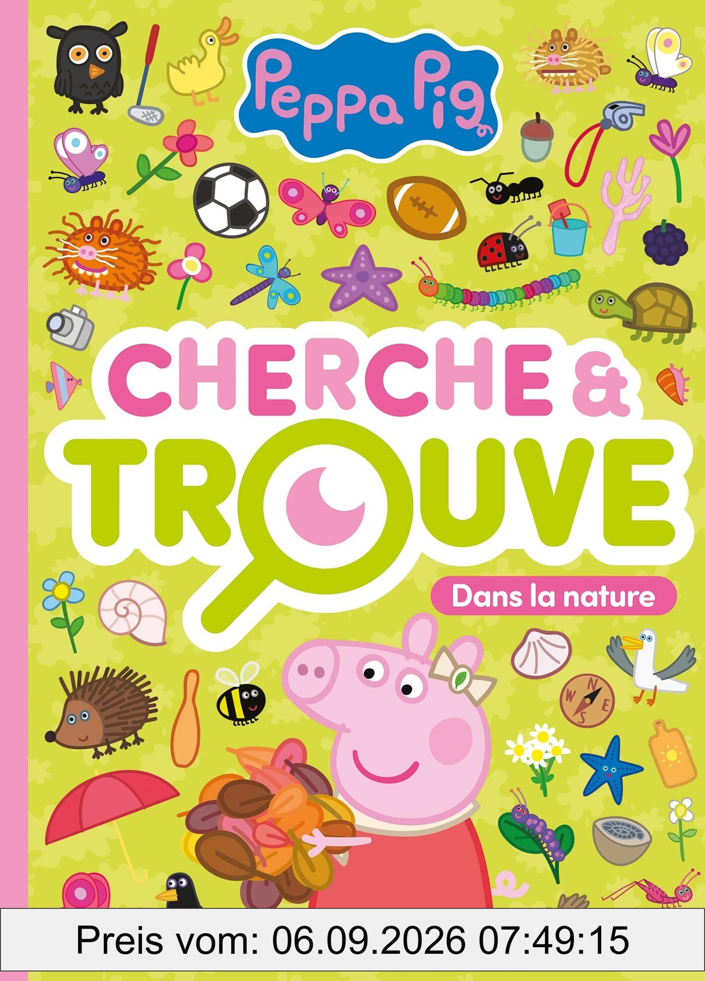 Peppa Pig : Cherche et Trouve : Dans la nature