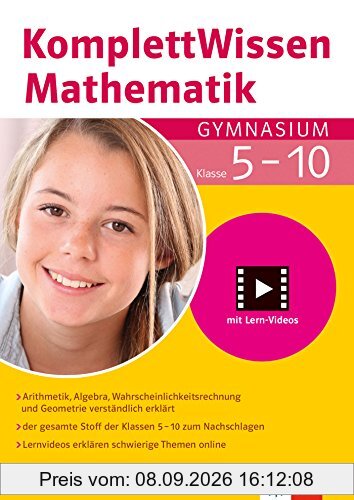 KomplettWissen Mathematik Gymnasium Klasse 5-10: mit Lern-Videos