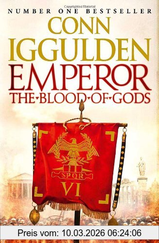 Conn Iggulden Emperor, The Blood Of Gods (Emperor Series)