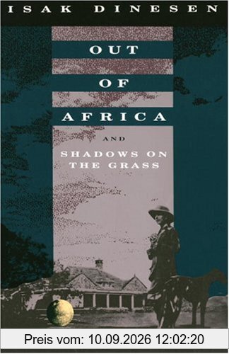 Out of Africa and Shadows on the Grass (Vintage International)