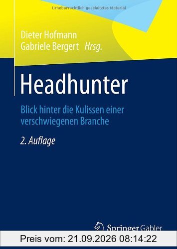 Headhunter: Blick hinter die Kulissen einer verschwiegenen Branche