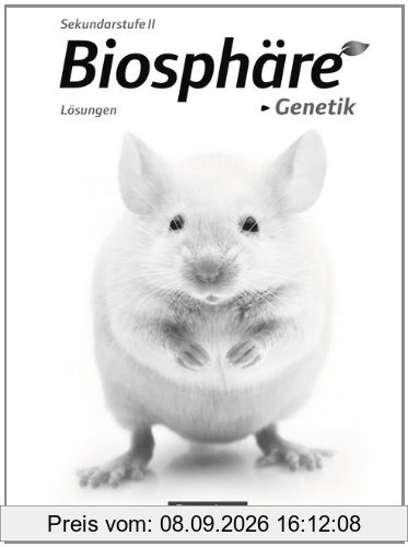 Biosphäre Sekundarstufe II - Themenbände: Genetik: Lösungen zum Schülerbuch