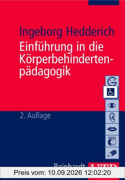 Einführung in die Körperbehindertenpädagogik (Uni-Taschenbücher M) (Basiswissen der Sonder- und Heilpädagogik)