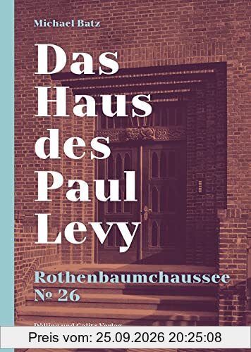 Das Haus des Paul Levy. Rothenbaumchaussee 26