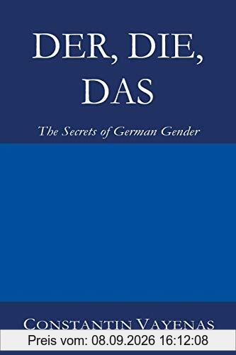 Der, Die, Das: The Secrets of German Gender