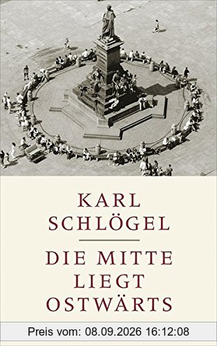 Die Mitte liegt ostwärts: Europa im Übergang