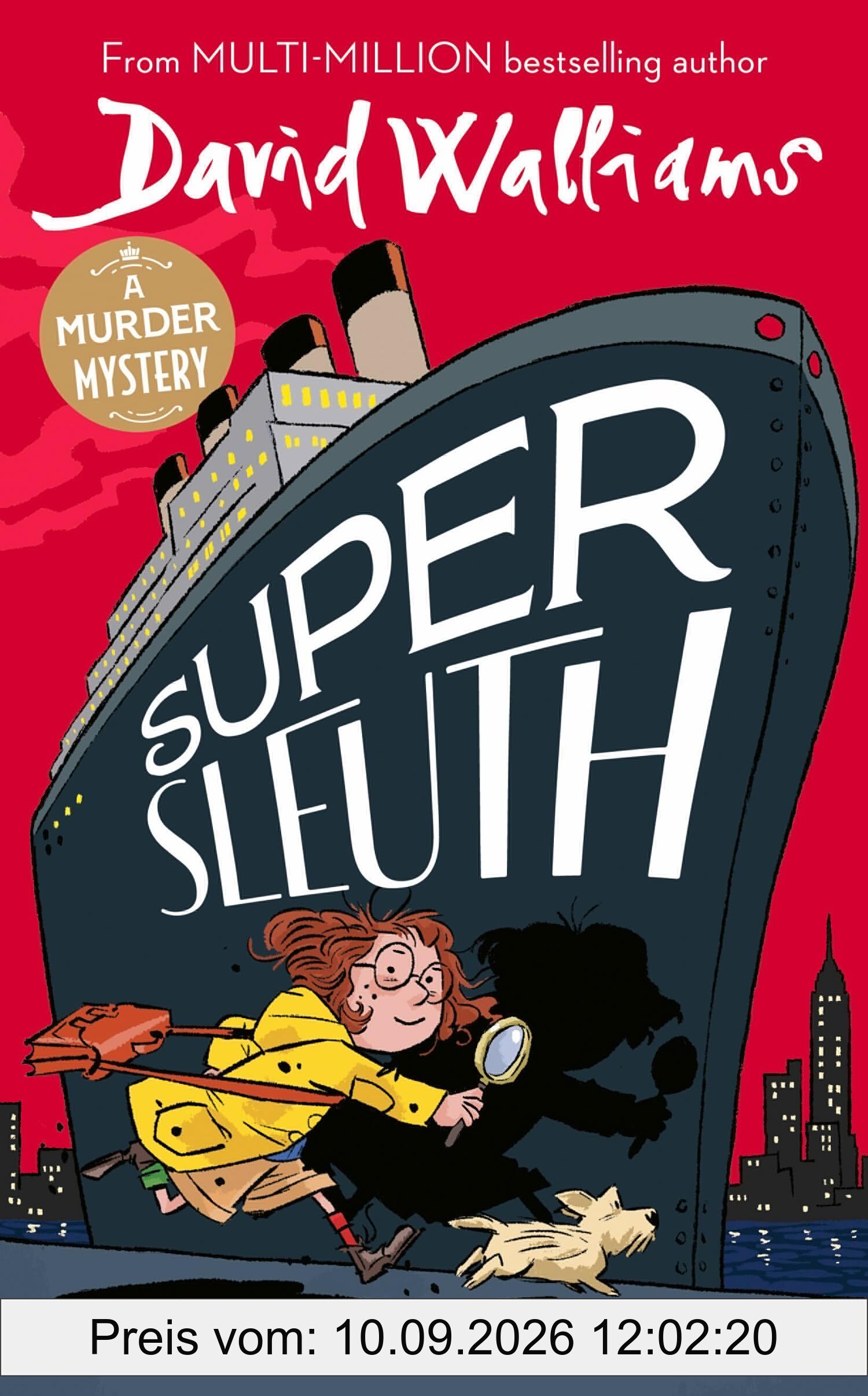Super Sleuth: New for 2024, a funny crime caper from the bestselling author of Spaceboy