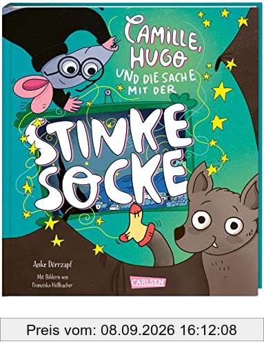 Camille, Hugo und die Sache mit der Stinkesocke: Tierisch witziger Kinderkrimi zum Vorlesen ab 5 Jahren