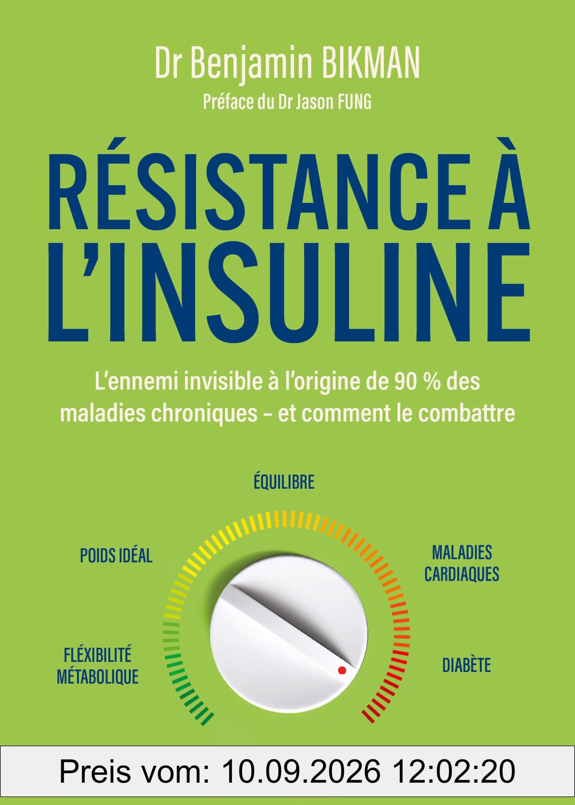 Résistance à l'insuline : l'ennemi invisible à l'origine de 90 % des maladies chroniques-et comment le combattre