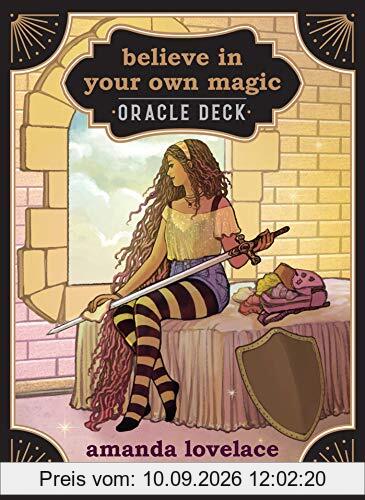 Believe in Your Own Magic: A 45-Card Oracle Deck and Guidebook [With Book(s)] (Cards)