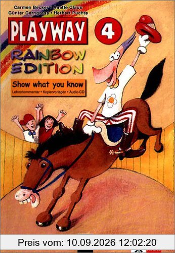 Playway. Für den Beginn ab Klasse 3: Playway. Rainbow Edition 4. Tests und Portfolio. Mit CD: Show what you now. 4. Schuljahr