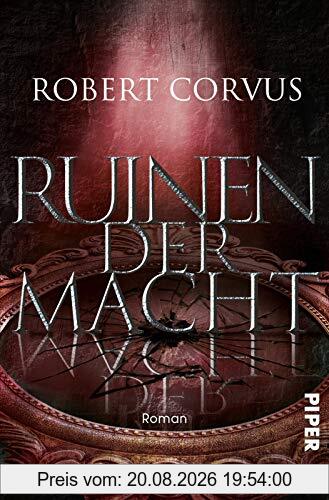 Robert Corvus Ruinen Der Macht, Roman (Gezeiten Der Macht, Band 3)