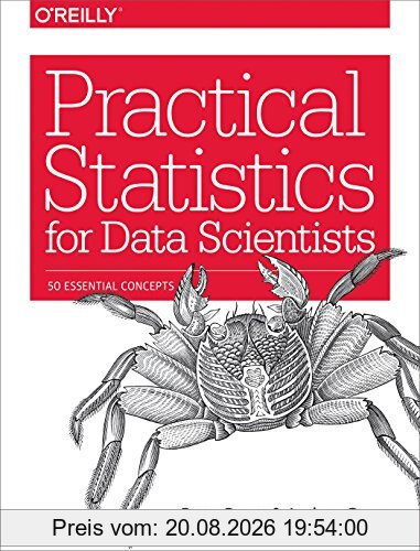 Peter Bruce Statistics For Data Scientists, 50 Essential Concepts