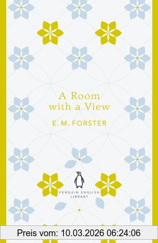Forster, E. M. A Room With A View (The Penguin English Library)