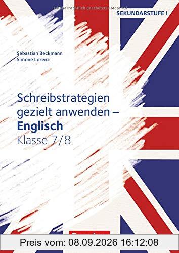 Schreibkompetenz Fremdsprachen SEK I - Englisch: Klasse 7/8 - Schreibstrategien gezielt anwenden: Kopiervorlagen