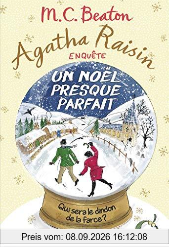 Agatha Raisin enquête. Vol. 18. Un Noël presque parfait