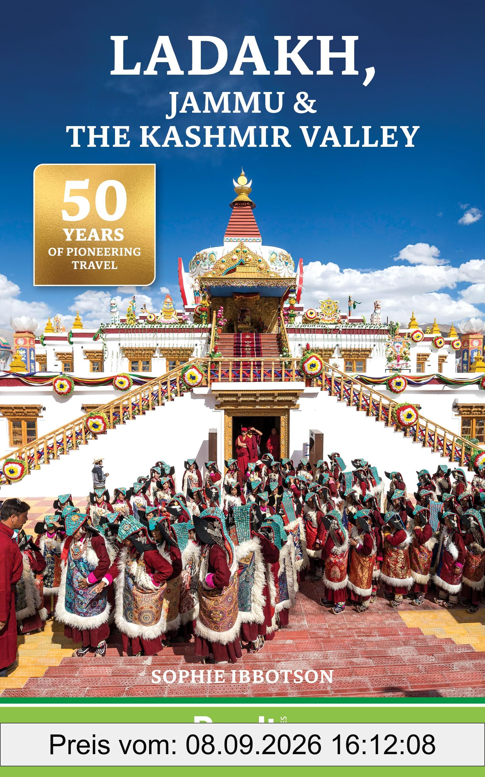 Ladakh, Jammu and the Kashmir Valley: Jammu & the Kashmir Valley (Bradt Travel Guide)
