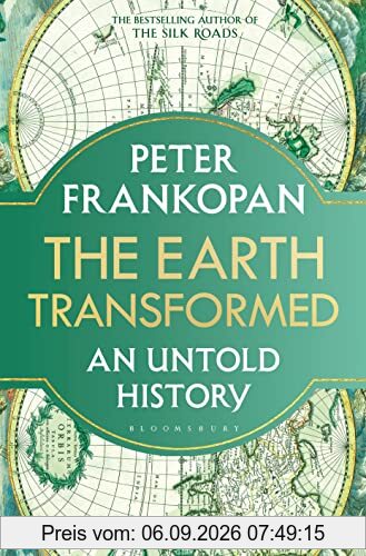The Earth Transformed: An Untold History